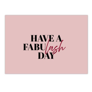 Ansichtkaart Have a fabulash day (A5 formaat) Luxury Lashes - Voorkant